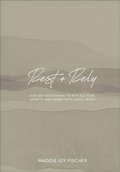 Cover: Rest + Rely - Baker Books, a division of Baker Publishing Group