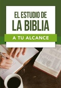 Cover: El Estudio de la Biblia a Tu Alcance - Editorial Patmos