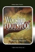 Cover: Worship at His Footstool - Abundant Truth Publishing