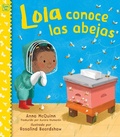 Cover: Lola conoce las abejas (Spanish Edition) - Charlesbridge Publishing,U.S.