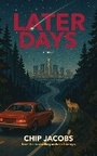 Cover: Later Days - Rare Bird Books
