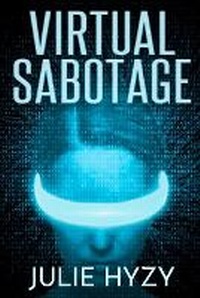Enlarge image Cover: Virtual Sabotage - GORDIAN KNOT BOOKS