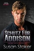 Cover: Schutz fuer Addison - Stoker Aces Production