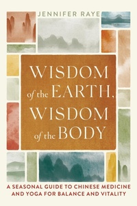 Abbildung von: Wisdom of the Earth, Wisdom of the Body - Shambhala Publications Inc