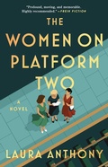 Cover: The Women on Platform Two - Gallery Books