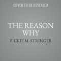 Cover: The Reason Why - SIMON & SCHUSTER AUDIO