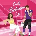 Cover: Only Between Us - SIMON & SCHUSTER AUDIO