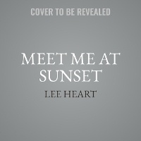 Enlarge image Cover: Meet Me at Sunset - SIMON & SCHUSTER AUDIO