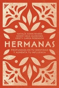 Cover: Hermanas Profundiza En Tu Identidad Y Aumenta Tu Influencia - Editorial Patmos