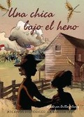 Cover: Una Chica Bajo El Heno: La Guerra Civil - Vista
