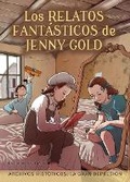 Cover: Los Relatos Fantasticos de Jenny Gold: La Gran Depresion - Vista