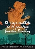 Cover: El Viaje Maldito de la Peculiar Familia Bentley: La Expansion Al Oste - Vista