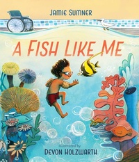 Enlarge image Cover: A Fish Like Me - Atheneum Books for Young Readers