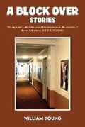 Cover: A Block Over - William Young