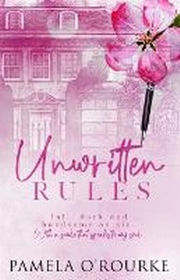 Enlarge image Cover: Unwritten Rules Special Edition - Pamela O'Rourke