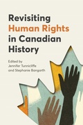 Cover: Revisiting Human Rights in Canadian History - University of Manitoba Press
