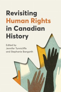 Enlarge image Cover: Revisiting Human Rights in Canadian History - University of Manitoba Press