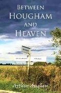 Cover: Between Hougham and Heaven - Shorelands Publishing