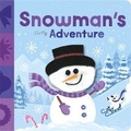 Cover: Snowman's Chilly Adventure - Igloo Books Ltd