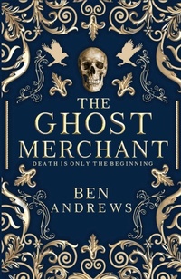 Enlarge image Cover: The Ghost Merchant - Independent Publishing Network