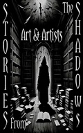 Cover: Stories From the Shadows - Arts & Artists - Stories from the Shadows