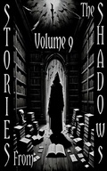 Cover: Stories From the Shadows - Volume 9 - Stories from the Shadows