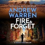 Cover: Fire and Forget - Boldwood Books Ltd