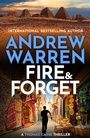 Cover: Fire and Forget - Boldwood Books Ltd