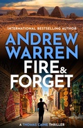 Cover: Fire and Forget - Boldwood Books Ltd