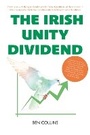 Cover: Irish Unity Dividend - Luath Press Ltd