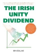 Cover: Irish Unity Dividend - Luath Press Ltd