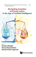 Cover: Navigating Inequities And Social Justice In The Age Of Artificial Intelligence - World Scientific Europe Ltd