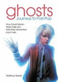 Cover: Ghosts - Journeys To Post-Pop - Sonicbond Publishing