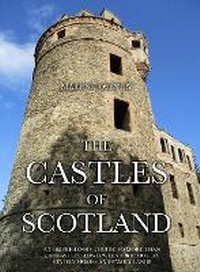 Enlarge image Cover: The Castles of Scotland - Goblinshead