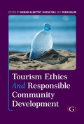 Cover: Tourism Ethics and Responsible Community Development - Goodfellow Publishers Limited