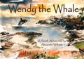Cover: Wendy the Whale - Wynstones Press