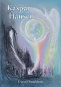 Cover: Kaspar Hauser - Wynstones Press