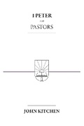 Cover: 1 Peter for Pastors - Kress Christian Publications
