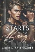 Cover: Starts With a Bang - Chasing Rainbows Press LLC