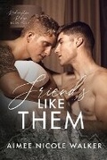 Cover: Friends Like Them (Redemption Ridge Book Four) - Chasing Rainbows Press LLC