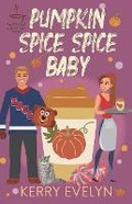 Cover: Pumpkin Spice Spice Baby - Kerry Tastinger
