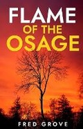 Cover: Flame of the Osage - Cutting Edge Books