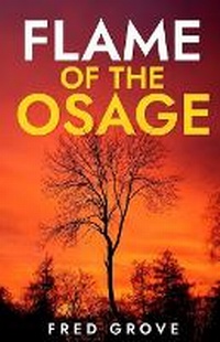 Enlarge image Cover: Flame of the Osage - Cutting Edge Books