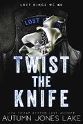 Cover: Twist the Knife - Ahead of the Pack, LLC