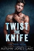 Cover: Twist the Knife - Ahead of the Pack, LLC