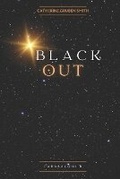 Cover: Black Out - Post Tenebras Lux Books, LLC