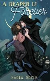 Enlarge image Cover: A Reaper is Forever - Karla Doyle