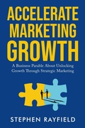 Cover: Accelerate Marketing Growth (ESIL Business Book, #0) - Esil Publishing