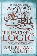 Cover: Understanding Al-Abhari's Treatise On Logic - Iron Heart Publishing