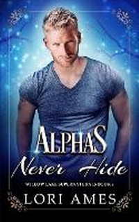 Enlarge image Cover: Alphas Never Hide - November Snow